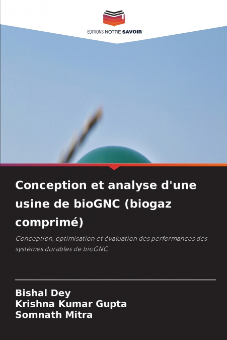 Conception et analyse d’une usine de bioGNC (biogaz comprimé)