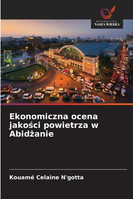 Ekonomiczna ocena jakości powietrza w Abidżanie