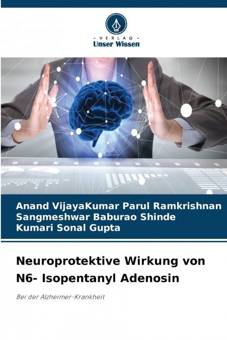 Neuroprotektive Wirkung von N6- Isopentanyl Adenosin