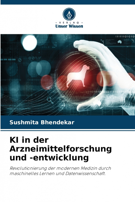 KI in der Arzneimittelforschung und -entwicklung