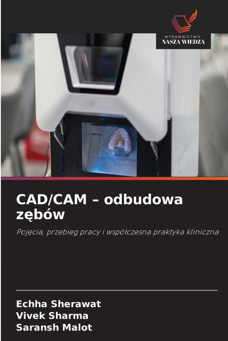 CAD/CAM - odbudowa zębów