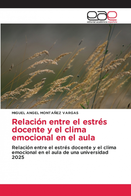 Relación entre el estrés docente y el clima emocional en el aula