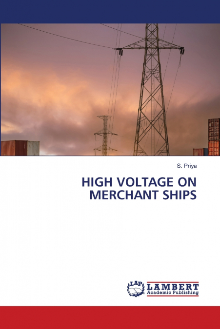 HIGH VOLTAGE ON MERCHANT SHIPS