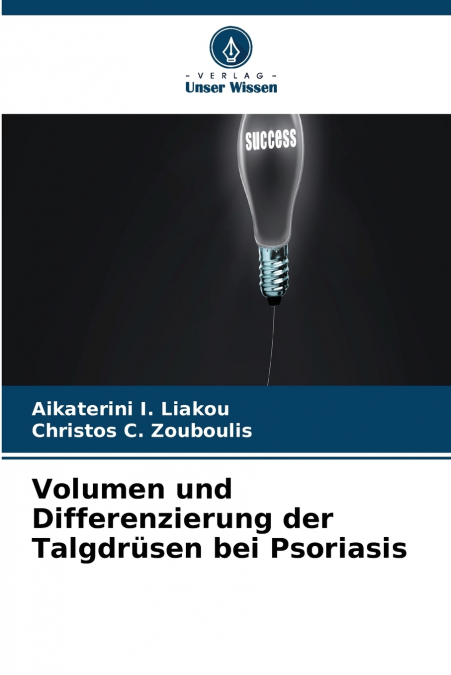Volumen und Differenzierung der Talgdrüsen bei Psoriasis