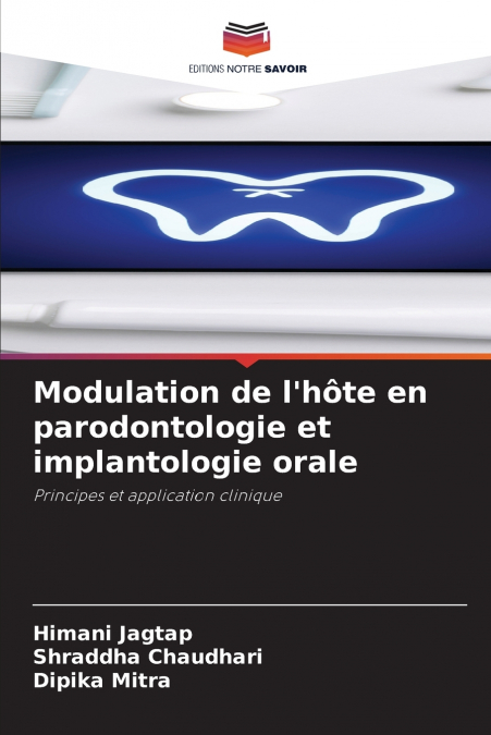Modulation de l’hôte en parodontologie et implantologie orale