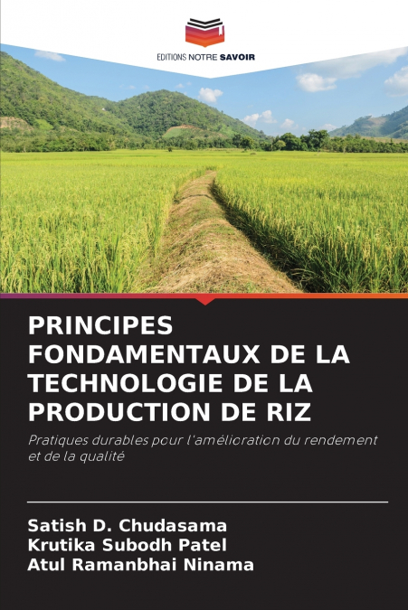 PRINCIPES FONDAMENTAUX DE LA TECHNOLOGIE DE LA PRODUCTION DE RIZ