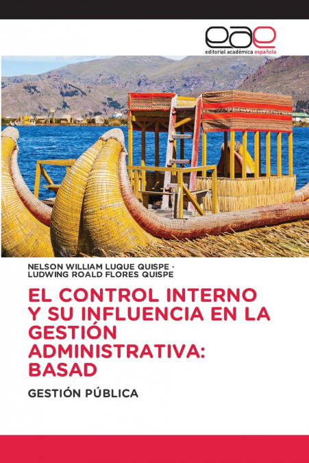 EL CONTROL INTERNO Y SU INFLUENCIA EN LA GESTIÓN ADMINISTRATIVA