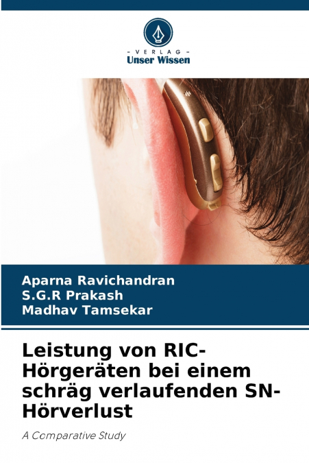 Leistung von RIC-Hörgeräten bei einem schräg verlaufenden SN-Hörverlust