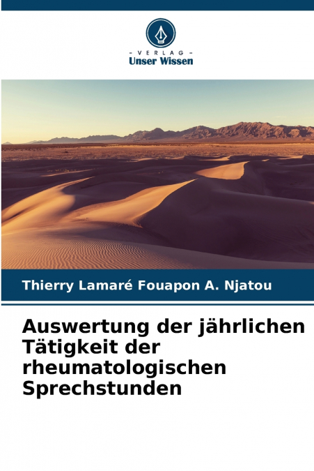 Auswertung der jährlichen Tätigkeit der rheumatologischen Sprechstunden