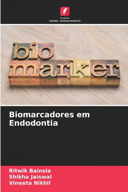 Biomarcadores em Endodontia
