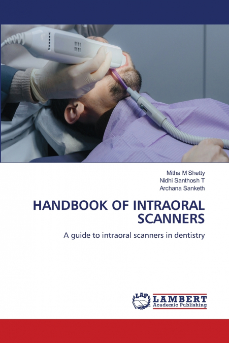 HANDBOOK OF INTRAORAL SCANNERS