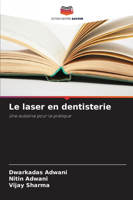 Le laser en dentisterie
