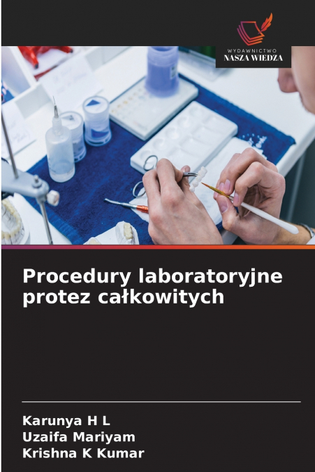 Procedury laboratoryjne protez całkowitych