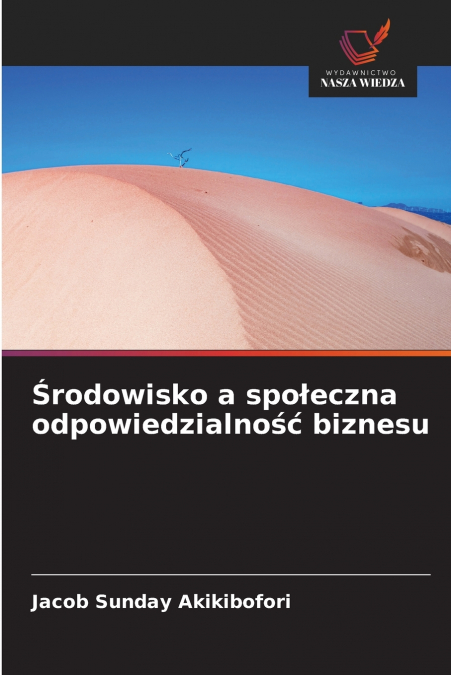 Środowisko a społeczna odpowiedzialność biznesu