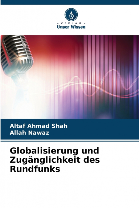Globalisierung und Zugänglichkeit des Rundfunks