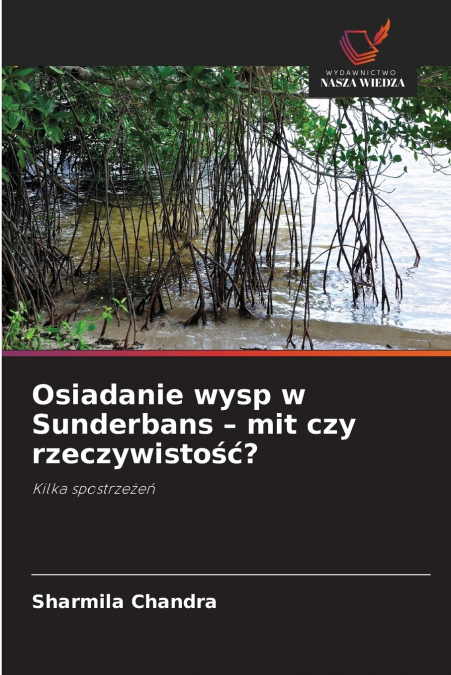 Osiadanie wysp w Sunderbans - mit czy rzeczywistość?