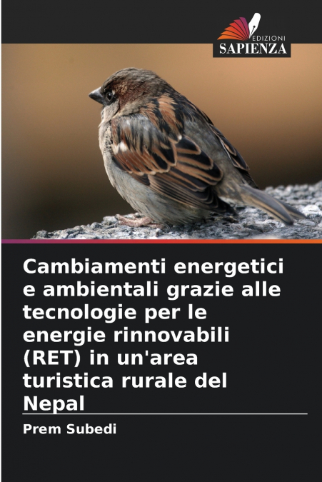 Cambiamenti energetici e ambientali grazie alle tecnologie per le energie rinnovabili (RET) in un’area turistica rurale del Nepal