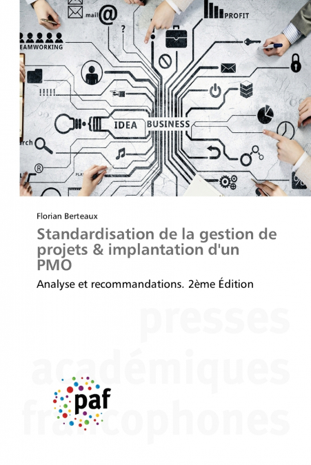 Standardisation de la gestion de projets & implantation d’un PMO
