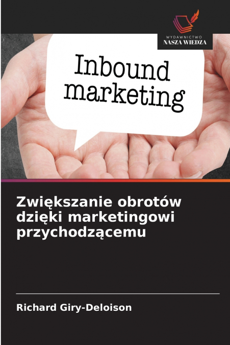 Zwiększanie obrotów dzięki marketingowi przychodzącemu