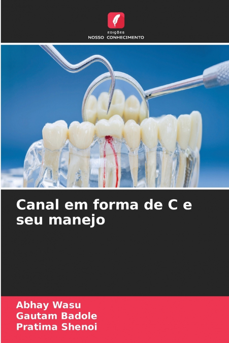 Canal em forma de C e seu manejo