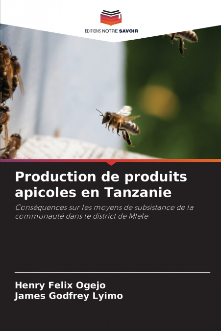 Production de produits apicoles en Tanzanie