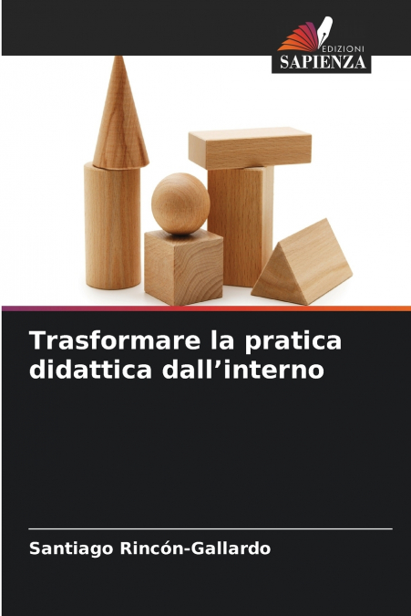 Trasformare la pratica didattica dall’interno