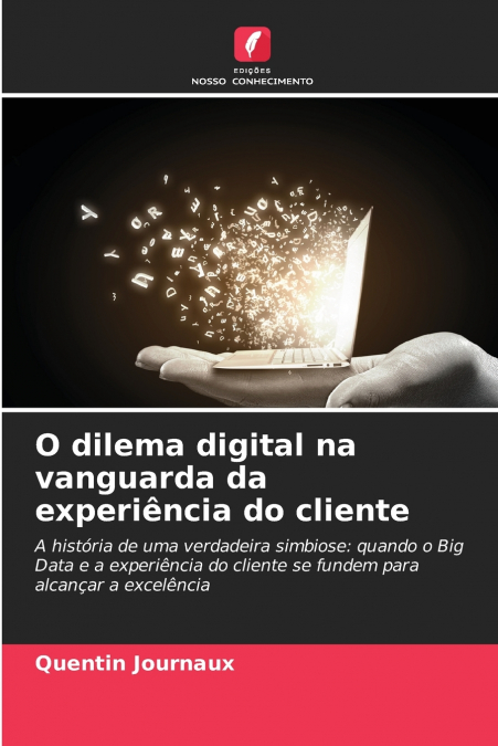 O dilema digital na vanguarda da experiência do cliente