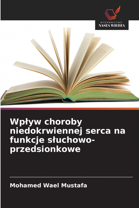 Wpływ choroby niedokrwiennej serca na funkcje słuchowo-przedsionkowe