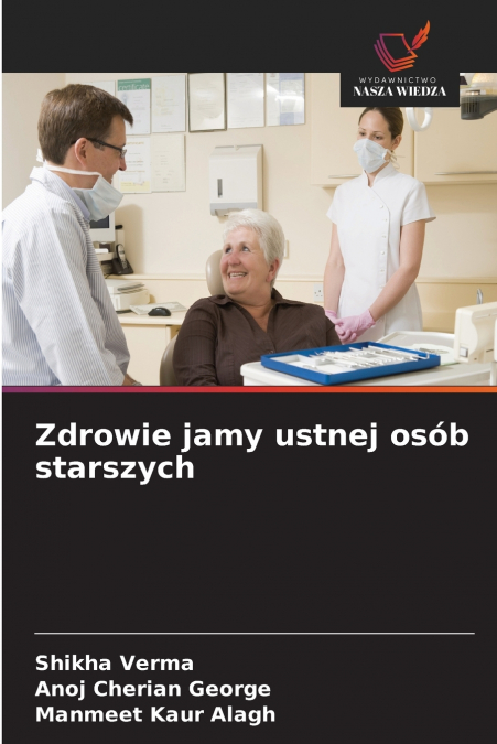 Zdrowie jamy ustnej osób starszych