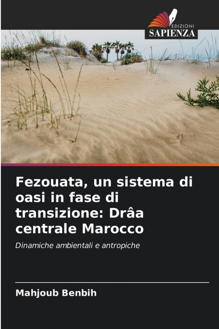 Fezouata, un sistema di oasi in fase di transizione