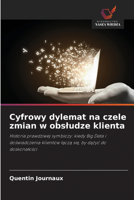 Cyfrowy dylemat na czele zmian w obsłudze klienta