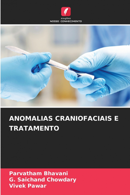 ANOMALIAS CRANIOFACIAIS E TRATAMENTO