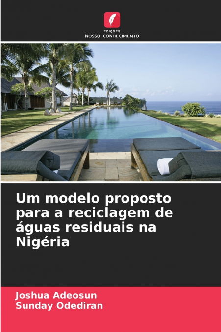 Um modelo proposto para a reciclagem de águas residuais na Nigéria