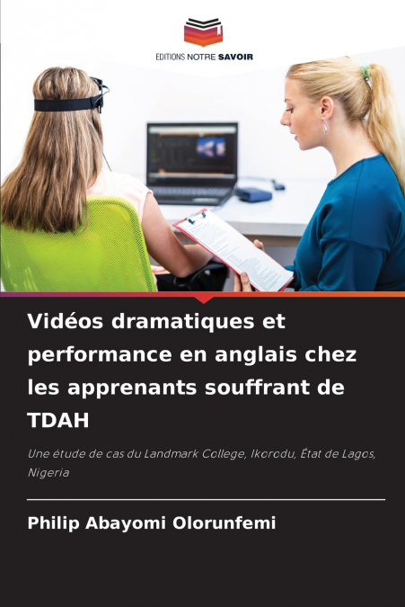 Vidéos dramatiques et performance en anglais chez les apprenants souffrant de TDAH