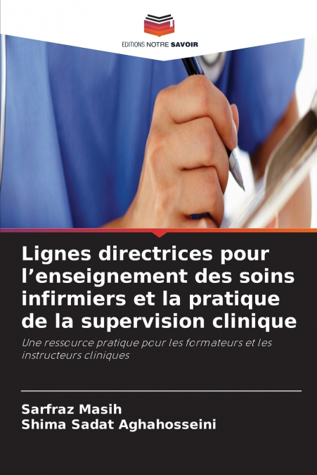 Lignes directrices pour l’enseignement des soins infirmiers et la pratique de la supervision clinique