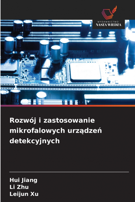Rozwój i zastosowanie mikrofalowych urządzeń detekcyjnych