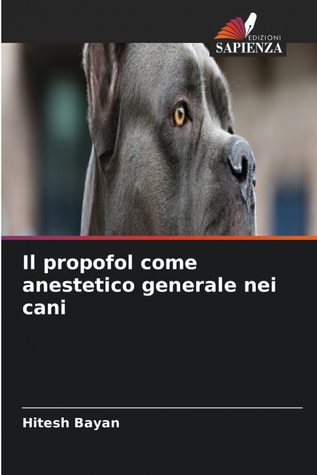 Il propofol come anestetico generale nei cani