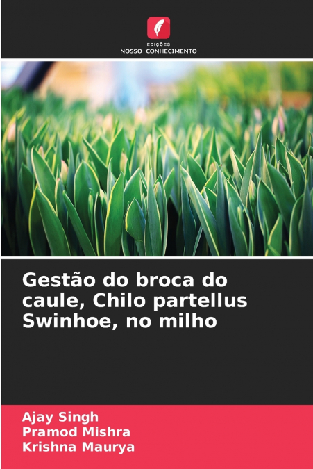 Gestão do broca do caule, Chilo partellus Swinhoe, no milho