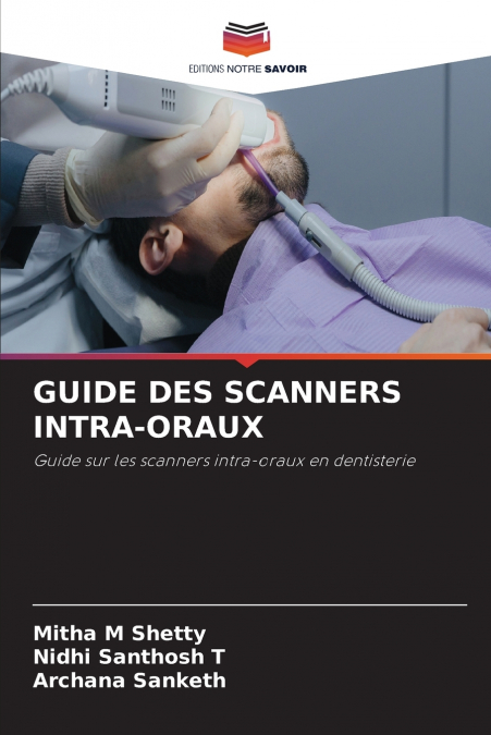 GUIDE DES SCANNERS INTRA-ORAUX