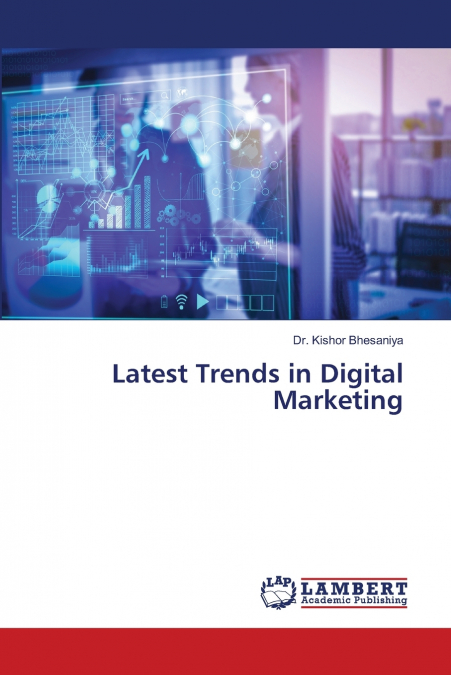 Latest Trends in Digital Marketing