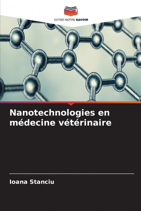 Nanotechnologies en médecine vétérinaire