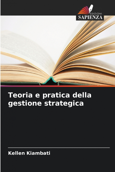 Teoria e pratica della gestione strategica