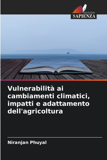 Vulnerabilità ai cambiamenti climatici, impatti e adattamento dell’agricoltura