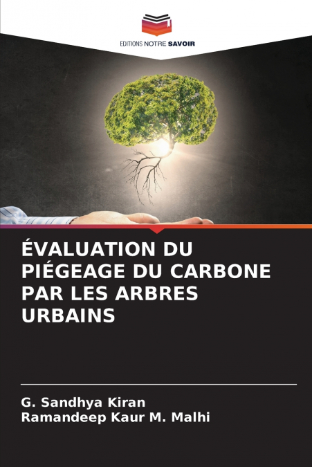 ÉVALUATION DU PIÉGEAGE DU CARBONE PAR LES ARBRES URBAINS