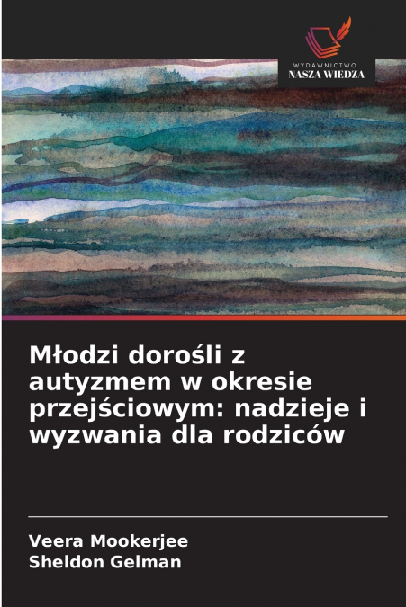 Młodzi dorośli z autyzmem w okresie przejściowym