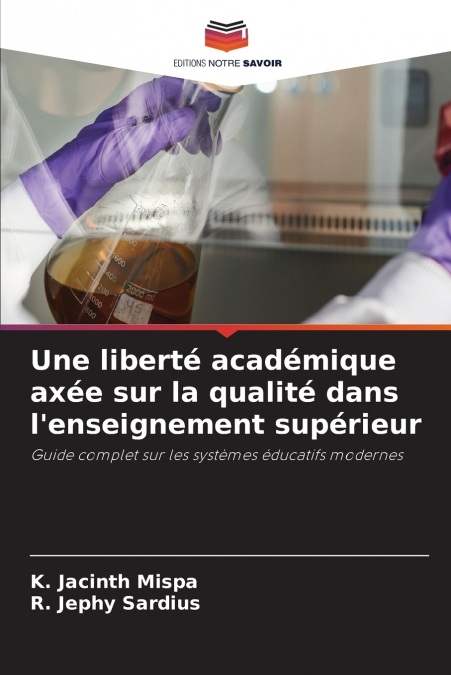 Une liberté académique axée sur la qualité dans l’enseignement supérieur