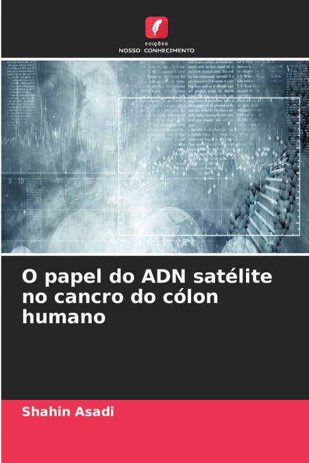 O papel do ADN satélite no cancro do cólon humano