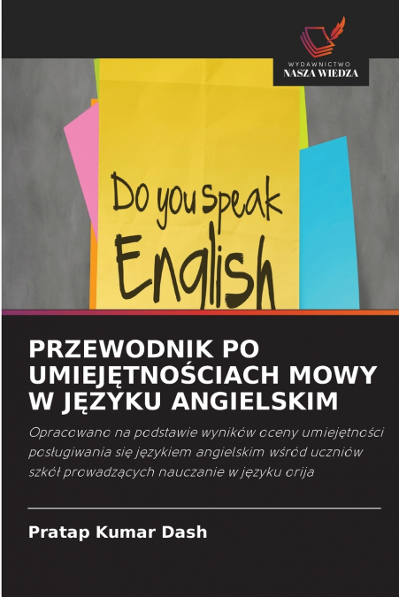PRZEWODNIK PO UMIEJĘTNOŚCIACH MOWY W JĘZYKU ANGIELSKIM