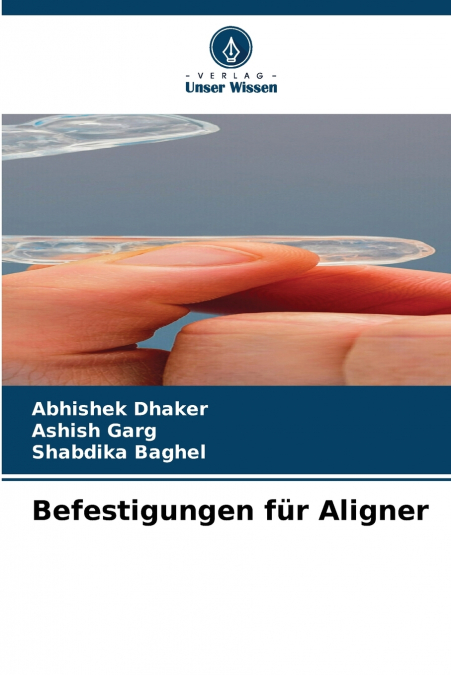 Befestigungen für Aligner