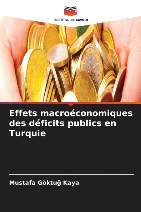 Effets macroéconomiques des déficits publics en Turquie